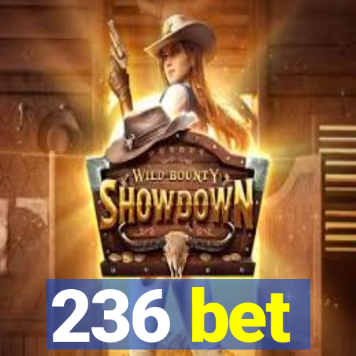236 bet